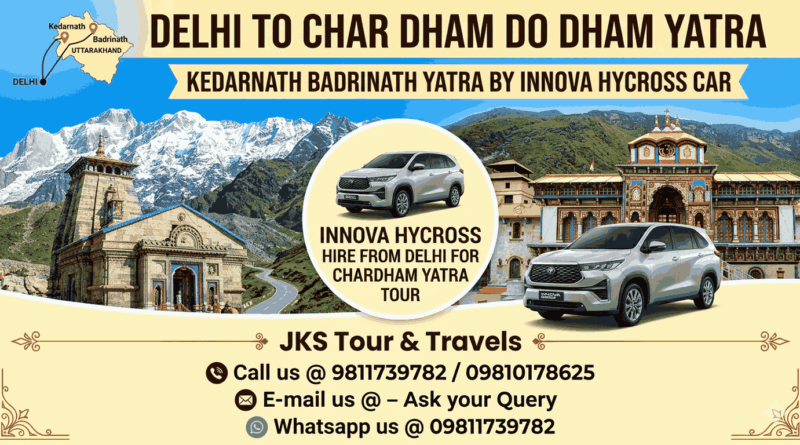 Delhi to Do Dham Char Dham Yatra by Innova Hycross 1